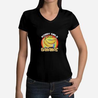 Sorry Girls I Like Bananas Gender Equality Pride Women V-Neck T-Shirt - Monsterry DE