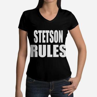 Stetson Rules Son Daughter Boy Girl Baby Name Women V-Neck T-Shirt | Crazezy