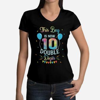 This Boy Is Now Double Digits 10Th Birthday Boy 10 Years Old Women V-Neck T-Shirt | Crazezy DE