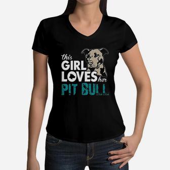 This Girl Loves Her Pit Bull Women V-Neck T-Shirt | Crazezy UK