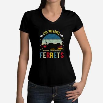 This Kid Loves Ferrets Women V-Neck T-Shirt | Crazezy DE