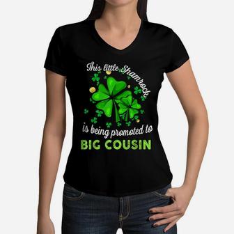 This Little Shamrock Is Going To Be Big Cousin Lucky Me Kids Women V-Neck T-Shirt | Crazezy UK