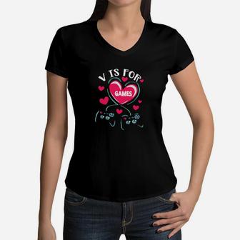 V Is For Love Video Games Valentines Day Gaming Girl Women V-Neck T-Shirt - Monsterry AU