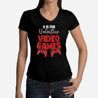 V Is For Video Games Valentines Day Gamer Boy Women V-Neck T-Shirt - Monsterry UK