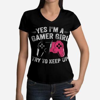 Yes I'm A Gamer Girl Funny Video Gamer Gift Gaming Lover Women V-Neck T-Shirt | Crazezy