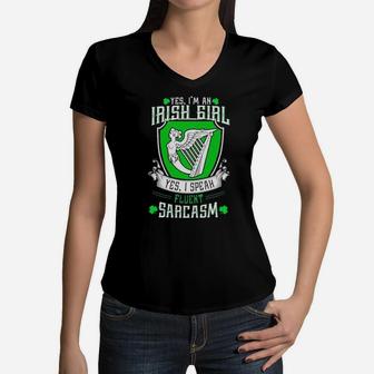 Yes I'm An Irish Girl Yes I Speak Fluent Sarcasm Women V-Neck T-Shirt - Monsterry DE
