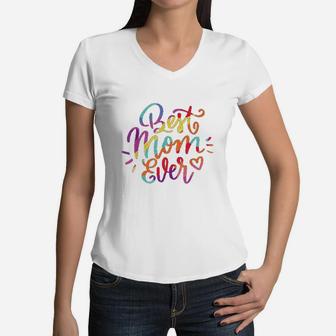 Best Mom Ever Rainbow Pride Themed Mothers Day Women V-Neck T-Shirt - Seseable