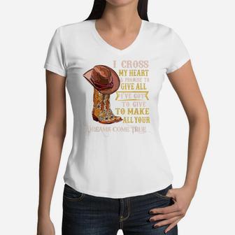 Cowgirl Boots & Hat I Cross My Heart Western Country Cowboys Women V-Neck T-Shirt | Crazezy
