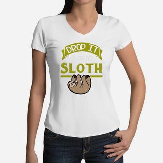 Drop It Like A Sloth Funny For Adults And Kids Women V-Neck T-Shirt - Thegiftio UK