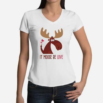 It Moose Be Love Gift For Valentine Day 2 Happy Valentines Day Women V-Neck T-Shirt - Seseable