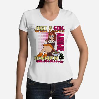 Just A Girl Who Loves Anime Ramen Sketching Teen Merchandise Women V-Neck T-Shirt | Crazezy DE