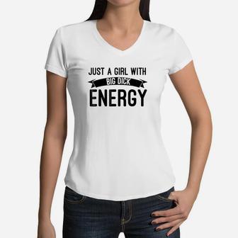 Just A Girl With Big Energy Women V-Neck T-Shirt | Crazezy CA