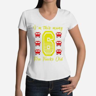 Kids I'm This Many Fire Trucks Old 6Th Birthday 6 Six Years Old Women V-Neck T-Shirt | Crazezy AU