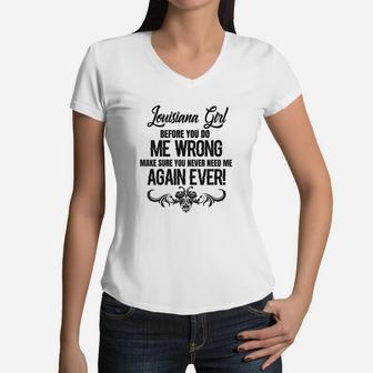 Louisiana Girl Before You Do Me Wrong Women V-Neck T-Shirt - Thegiftio UK