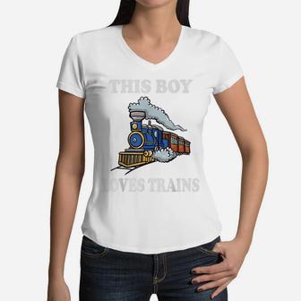 This Boy Loves Trains Gift Train Wagon Lover Gifts Women V-Neck T-Shirt | Crazezy