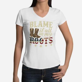 Western Blame It All On My Roots Cowboy Boots American Women V-Neck T-Shirt | Crazezy
