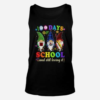 100 Days Of School Still Loving It Gnome Virtual Teacher Sweatshirt Unisex Tank Top | Crazezy AU