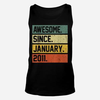 11Th Birthday Gift 11 Year Old Awesome Since January 2011 Unisex Tank Top | Crazezy