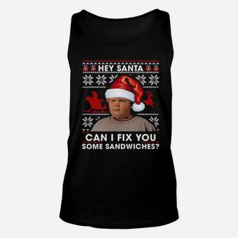 11Thurman Merman Hey Santa Can I Fix You Some Sandwiches Unisex Tank Top - Monsterry CA