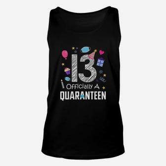 13 Officially A Quaranteen 13Th Birthday Teenager Years Old Unisex Tank Top | Crazezy UK