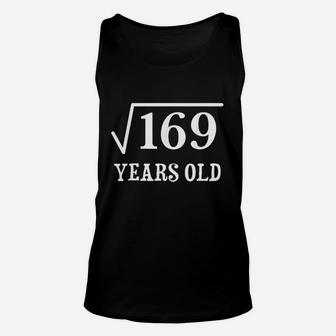 13 Years Old 13Th Birthday Square Root Of 169 Unisex Tank Top | Crazezy DE