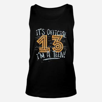 13Th Birthday It Is Official Teenager Teen Unisex Tank Top | Crazezy CA