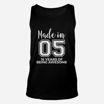 16Th Birthday Born In 2005 Awesome 16 Year Old Unisex Tank Top | Crazezy AU