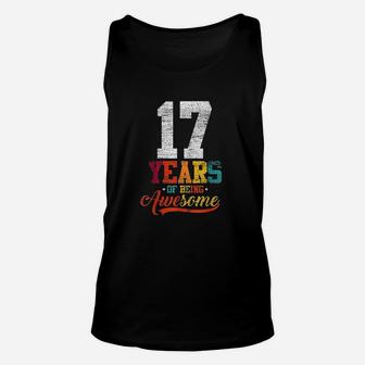 17 Years Of Being Awesome Gifts 17 Years Old 17Th Birthday Unisex Tank Top | Crazezy UK
