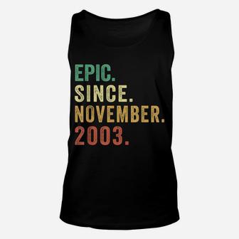 18Th Birthday Funny Epic Since November 2003 18 Year Old Unisex Tank Top | Crazezy AU