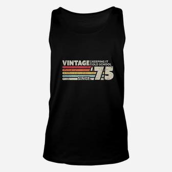 1975 Vintage Keeping It Old School Since '75 Retro Birthday Unisex Tank Top | Crazezy UK