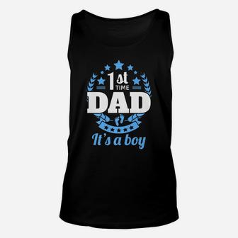 1St Time Dad It's A Boy Gifts Funny First Baby Announcement Unisex Tank Top | Crazezy UK