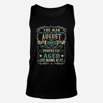 27Th Birthday Gift The Man Myth Legend Born In August 1993 Unisex Tank Top | Crazezy