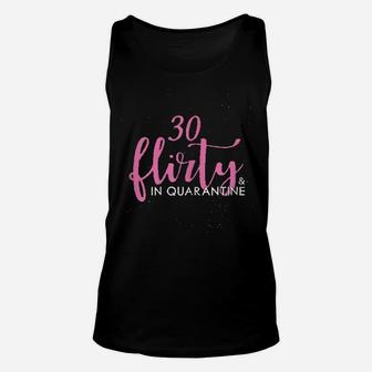 30 Thirty Flirty Unisex Tank Top | Crazezy