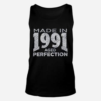 30Th Birthday Gift Made In 1991 Aged To Perfection Unisex Tank Top | Crazezy CA