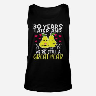 30Th Wedding Anniversary 30 Years Still A Pear Funny Unisex Tank Top | Crazezy