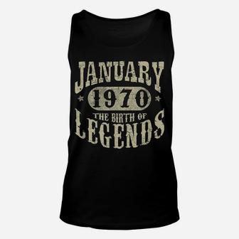 49 Years 49Th Birthday January 1970 Birth Of Legend Tshirt Unisex Tank Top | Crazezy UK