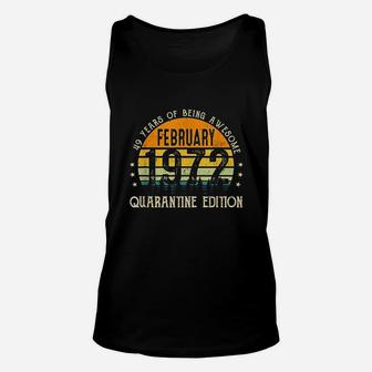 49 Years Old 49Th Birthday Decoration February 1972 Gift Unisex Tank Top | Crazezy DE