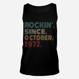 49Th Birthday Rockin' Since October 1972 49 Years Old Unisex Tank Top | Crazezy AU