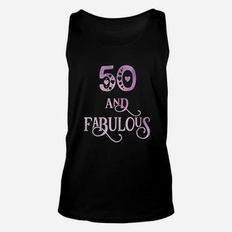 50 Years Old And Fabulous 50Th Birthday Party Unisex Tank Top | Crazezy CA