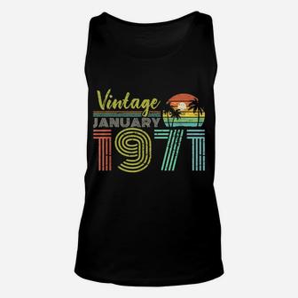 50Th Birthday Gift Vintage January 1971 Fifty Years Old Unisex Tank Top | Crazezy CA