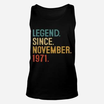 50Th Birthday Gifts 50 Year Old Legend Since November 1971 Unisex Tank Top | Crazezy AU