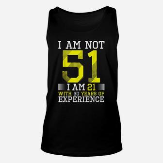 51St Birthday Man Woman 51 Year Old Gift Unisex Tank Top | Crazezy CA