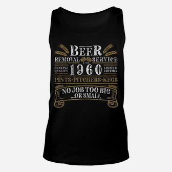 61St Birthday No Job Too Big Or Small I Beer Removal Service Unisex Tank Top | Crazezy