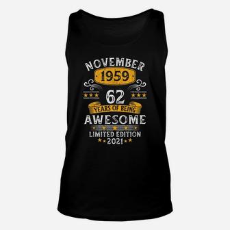 62Nd Birthday Gift 62 Years Old Awesome Since November 1959 Unisex Tank Top | Crazezy CA