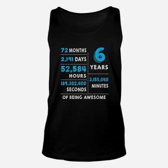 6Th Birthday Gift 6 Years Old Being Awesome Unisex Tank Top | Crazezy AU