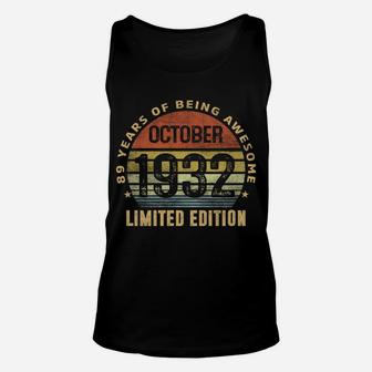 89 Year Old Gifts Vintage October 1932 Retro 89Th Birthday Sweatshirt Unisex Tank Top | Crazezy