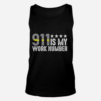 911 Is My Work Number Unisex Tank Top | Crazezy AU
