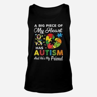 A Big Piece Of My Heart Has Autism And He's My Friend Gift Unisex Tank Top | Crazezy UK
