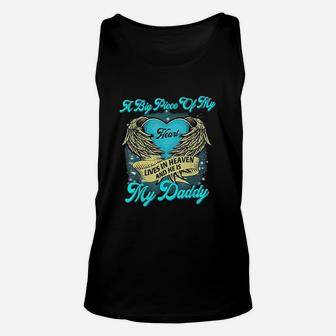 A Big Piece Of My Heart Lives In Heaven And He Is My Daddy Unisex Tank Top | Crazezy
