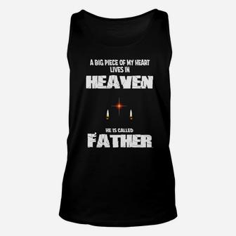 A Big Piece Of My Heart Lives In Heaven He Is Called Father Unisex Tank Top - Monsterry DE